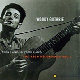 Woody Guthrie - Asch Recordings, Vol. 1