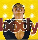 Funky Green Dogs - Body