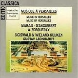 Gustav Leonhardt, Sigiswald Kuijken & Wieland Kuijken - Musique Ã  Versailles