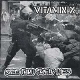 Vitamin X - See Thru Their Lies