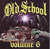 Various artists - Old School, Vol. 6