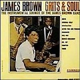 James Brown - Grits & Soul