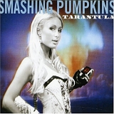 The Smashing Pumpkins - Tarantula