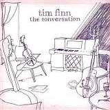 Tim Finn - The Conversation