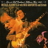 Michael Bloomfield - Live At Bill Graham's Fillmore West