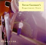 Trevore Casemore - Disguise