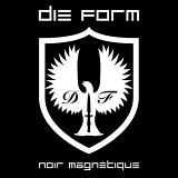 Die Form - Noir MagnÃ©tique (Limited Edition)