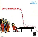 Dave Brubeck - Plays and Plays and Plays