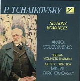 Tchaikovsky - Seasons and Romances