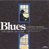Various artists - Blues You Hate To Lose