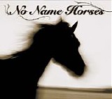 No Name Horses - No Name Horses