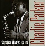 Charlie Parker - The complete Savoy Sessions