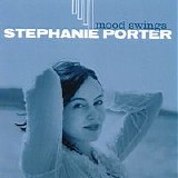 Stephanie Porter - Mood Swings