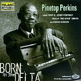 Pinetop Perkins - Born in the Delta