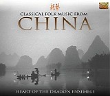 Heart of the Dragon Ensemble - Classical folk music from China