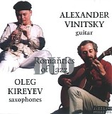 Oleg Kireyev and Alexander Vinitsky - Duo "Romantics Of Jazz"