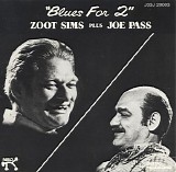 Zoot Sims & Joe Pass - Blues For Two