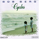 Bob Berg - Cycles
