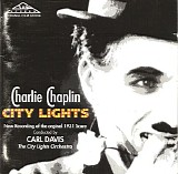 Charlie Chaplin ( 1989 , Conducted By Carl Davis , The City Lights Orchestra ) - City Lights