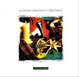 Various artists - A Celtic Heartbeat Christmas