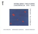 Fátima Serro, Paulo Gomes & Conferência dos Sons - Outra História