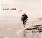 Daniel Mille - après la pluie