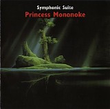 Joe Hisaishi - Princess Mononoke Symphonic Suite