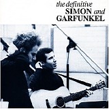 Simon and Garfunkel - The Definitive Simon and Garfunkel