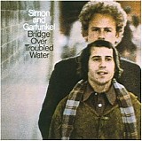 Simon & Garfunkel - Bridge over troubled water
