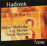 Hadouk Trio - Now