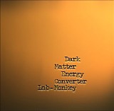 Lab Monkey - Dark Matter Energy Converter