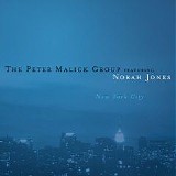 The Peter Malick Group Featuring Norah Jones - New York City