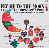 Joe Harnell - Fly Me To The Moon And The Bossa Nova Pops