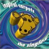 Inspiral Carpets - Singles