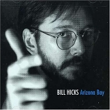 Bill Hicks - Arizona Bay