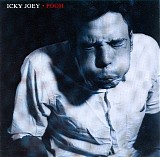 Icky Joey - Pooh