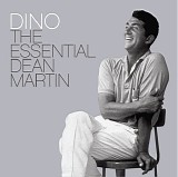 Dean Martin - Dino (The Essential)
