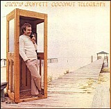 Jimmy Buffett - Coconut Telegraph