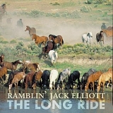 Elliott, Ramblin' Jack (Ramblin' Jack Elliott) - The Long Ride