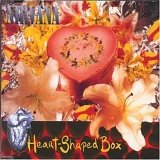 Nirvana - Heart-Shaped Box