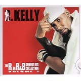 R Kelly - The R. in R&B Collection, Vol. 1