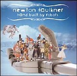 Newton Faulkner - Hand Built by Robots