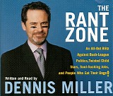 Dennis Miller - The Rant Zone