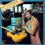 Roy Buchanan - Loading Zone