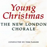 New London Chorale, The - Young Christmas