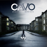 Cavo - Bright Nights Dark Days