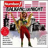 Various artists - Number 1 - Balkan Club Night