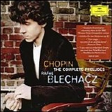 Rafal Blechacz - Chopin: The Complete Preludes