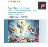 Antoine Brumel - Missa "Et ecce terrae motus" [Paul van Nevel]
