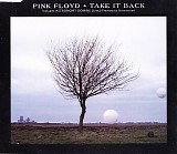Pink Floyd - Take It Back [Single]